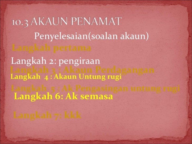 Contoh Soalan Akaun Untung Rugi Tingkatan 3 - Selangor a