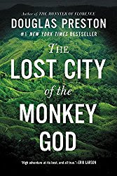 The Lost City of the Monkey God: A True Story