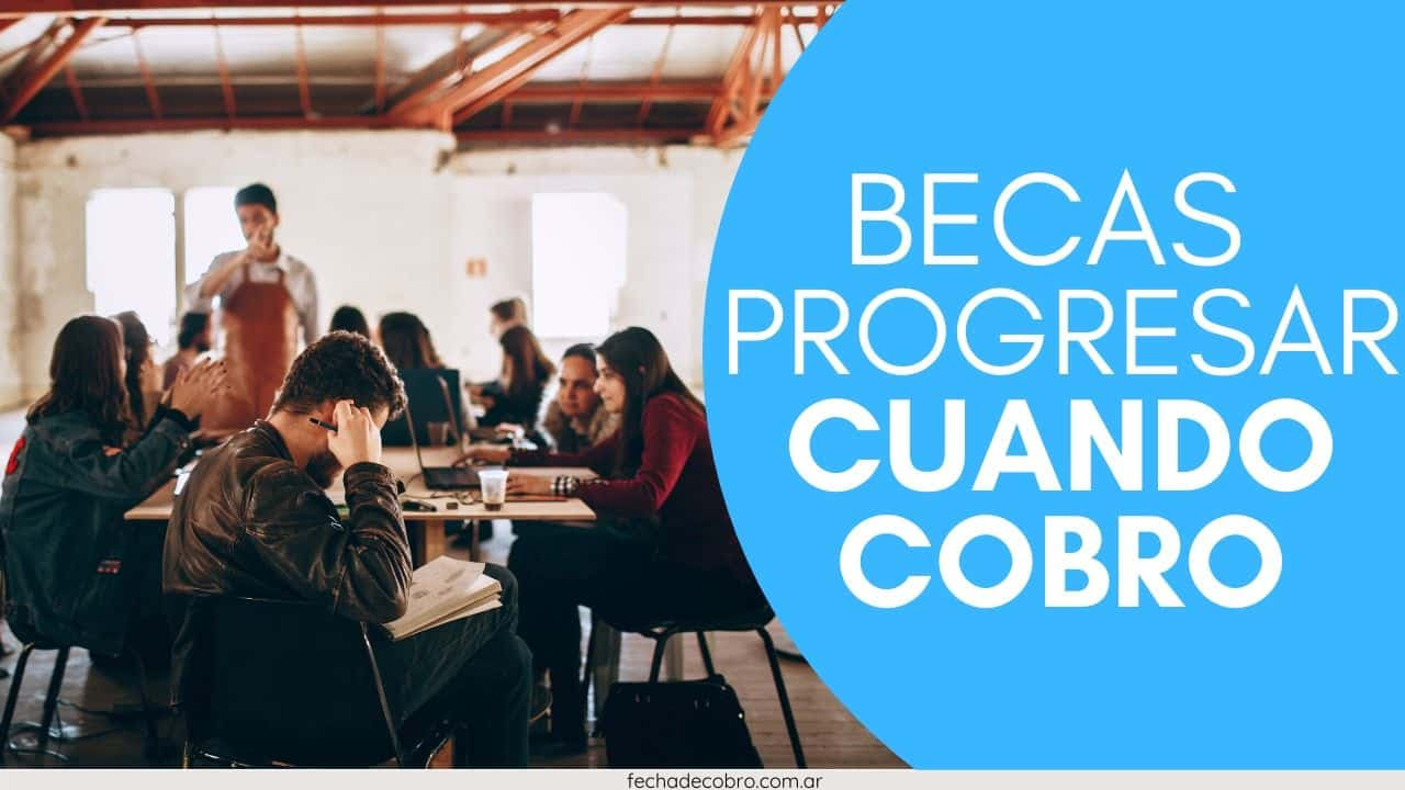 ¿cómo saber si me dieron la beca progresar? Becas Progresar Fechas De Cobro Marzo 2021 Cuando Cobro