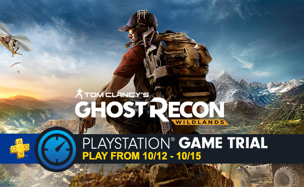 Ghost Recon: Wildlands Game Trial from 10/12–10/15