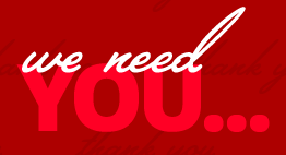 We need you