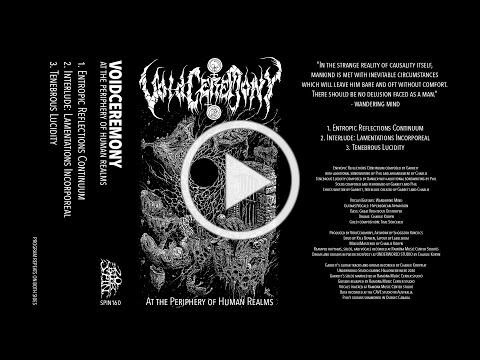 VOIDCEREMONY - At the Periphery of Human Realms (Full 2022 Promo)