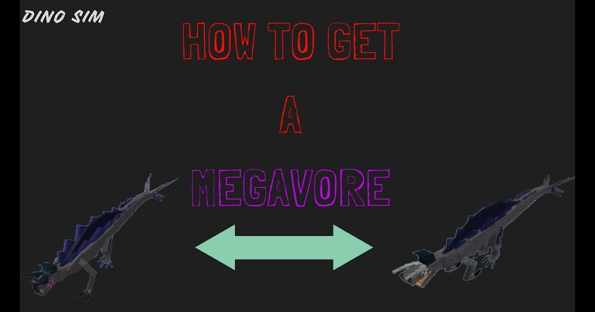 How To Hack A Megavore In Dino Sim Roblox Roblox Flee The - roblox dinosaur simulator megavore hack