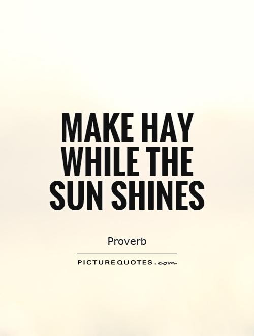 Trench, the archbishop of canterbury outlined the meaning and idea behind this phrase. Sun Shines Quotes Sun Shines Sayings Sun Shines Picture Quotes