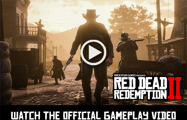 ROCKSTAR GAMES PRESENTS RED DEAD REDEMPTION II | WATCH THE OFFICIAL GAMPLAY VIDEO