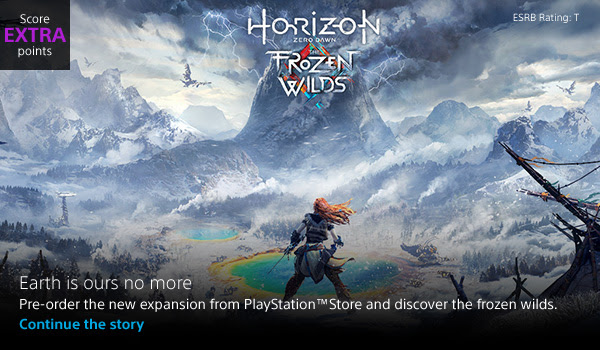 Pre-order the new expansion from PlayStation™Store and discover the frozen wilds.