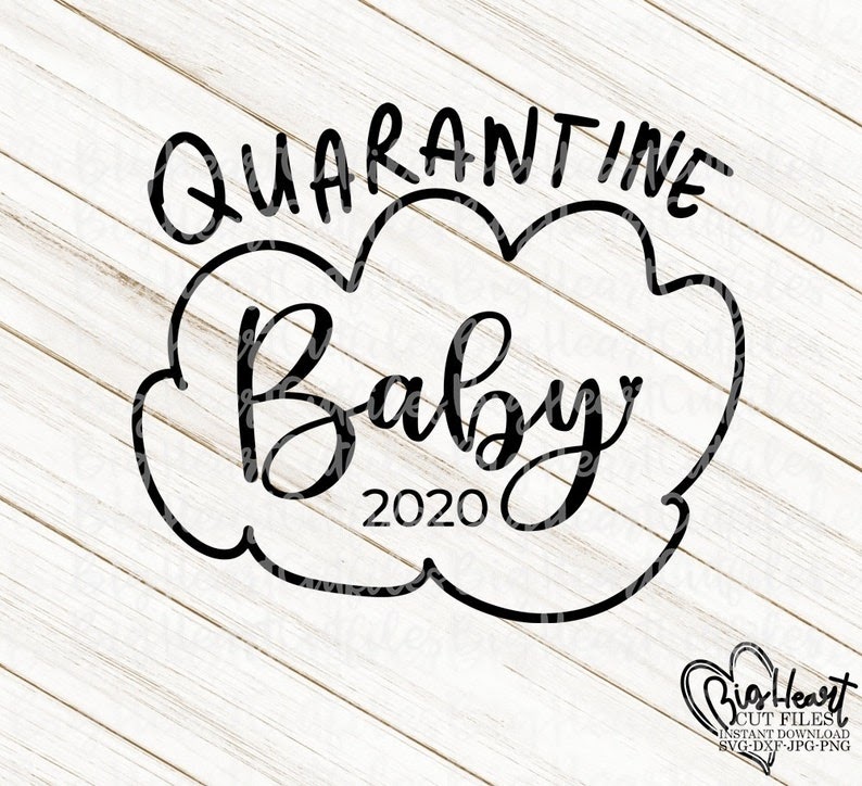 Download 207 Baby Quarantine Svg Free SVG PNG EPS DXF File