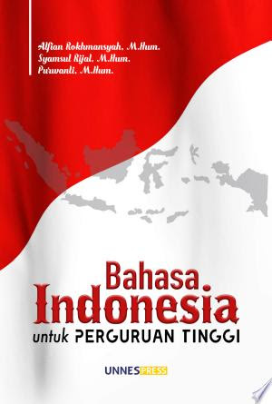 Download Buku BAHASA INDONESIA UNTUK PERGURUAN TINGGI GRATIS!