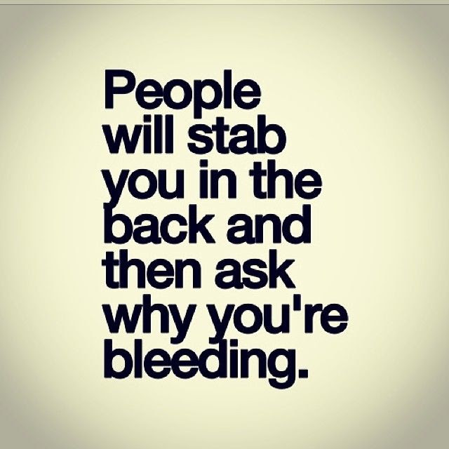 Best Of Quotes About Friends Stabbing You In The Back Allquotesideas
