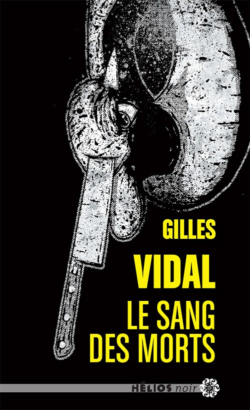 https://lesvictimesdelouve.blogspot.fr/2016/10/le-sang-des-morts-de-gilles-vidal.html