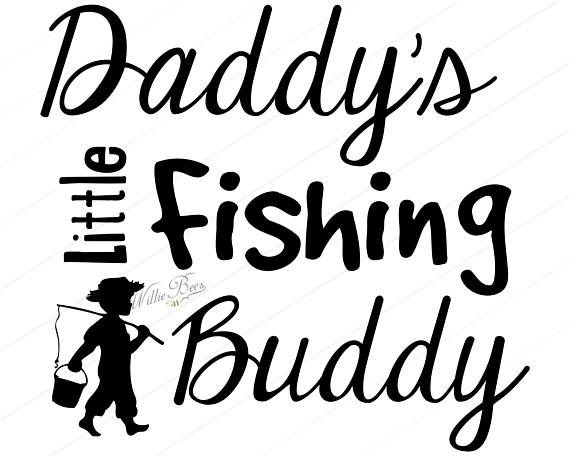 Free SVG Daddy's New Fishing Buddy Svg 3419+ File for Free
