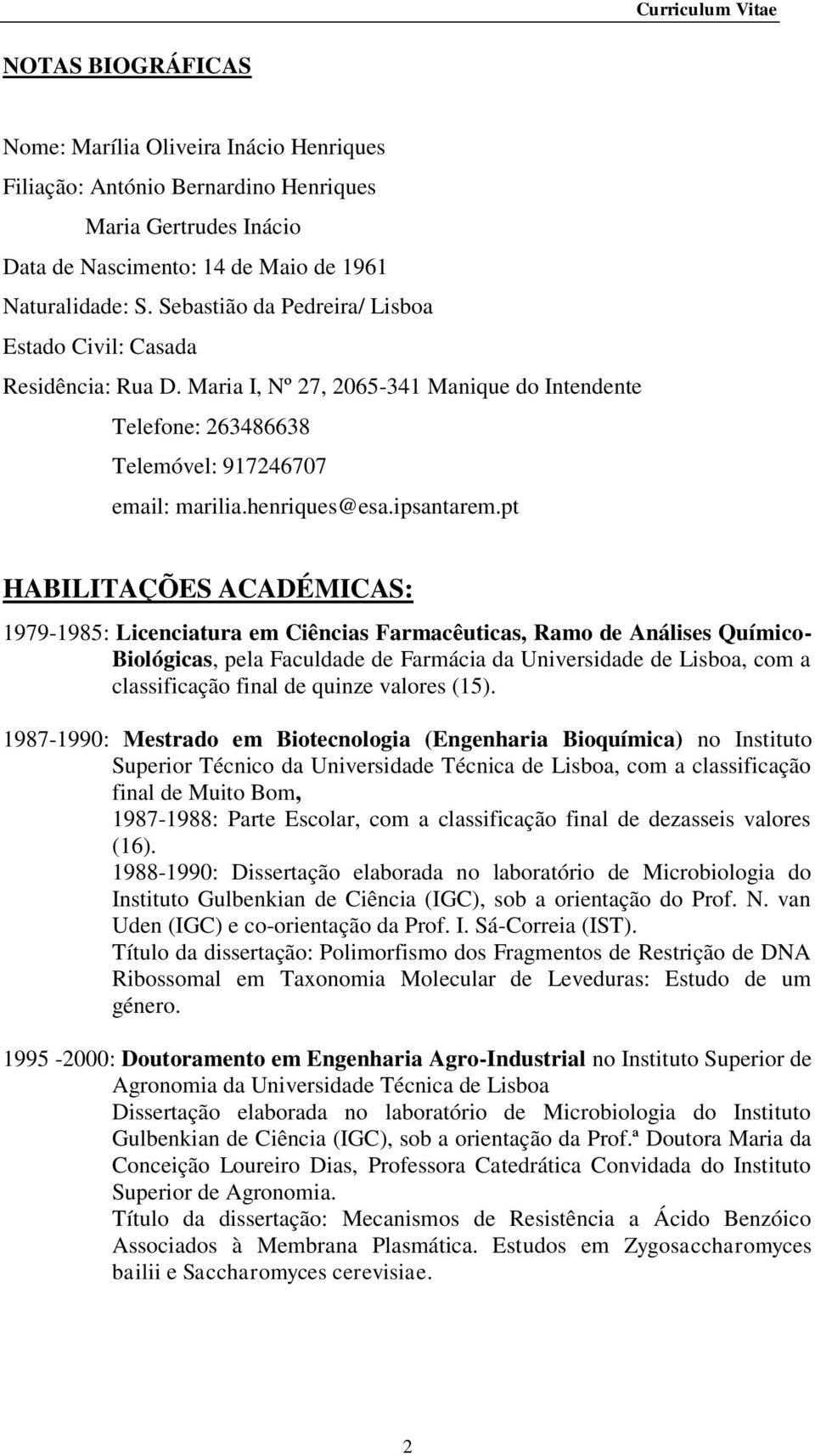 Ferramentas para diferentes modelos de curriculum vitae. Marilia Oliveira Inacio Henriques Curriculum Vitae Pdf Free Download
