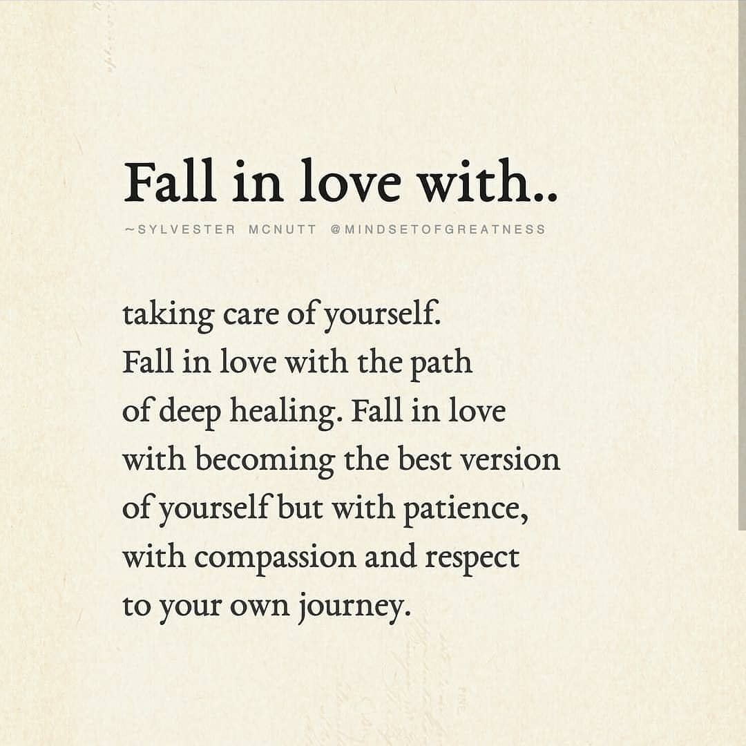 Fall In Love With Taking Care Of Yourself Love Quotes