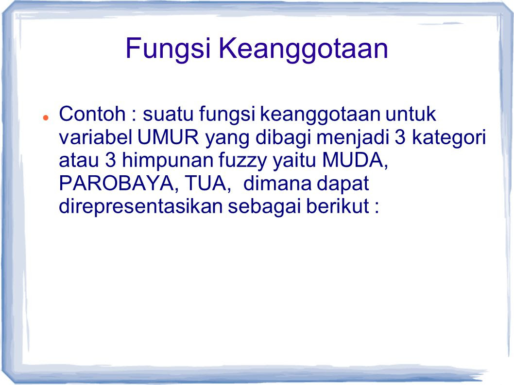 Contoh Himpunan Logika Fuzzy - Wall PPX