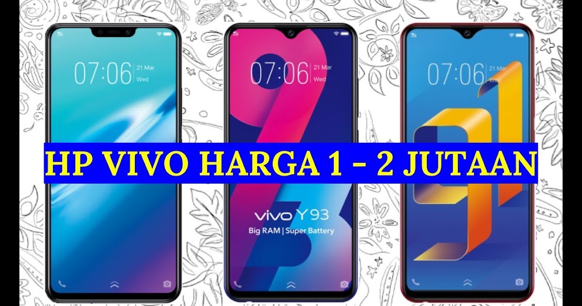 Harga Hp Vivo Ram 4gb Dibawah 2 Juta - Data Hp Terbaru