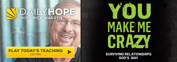 Find your hope for today. Love, learn, and live the Word
with Rick Warren.