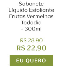 Sabonete Líquido Esfoliante Frutas Vermelhas Tododia - 300ml