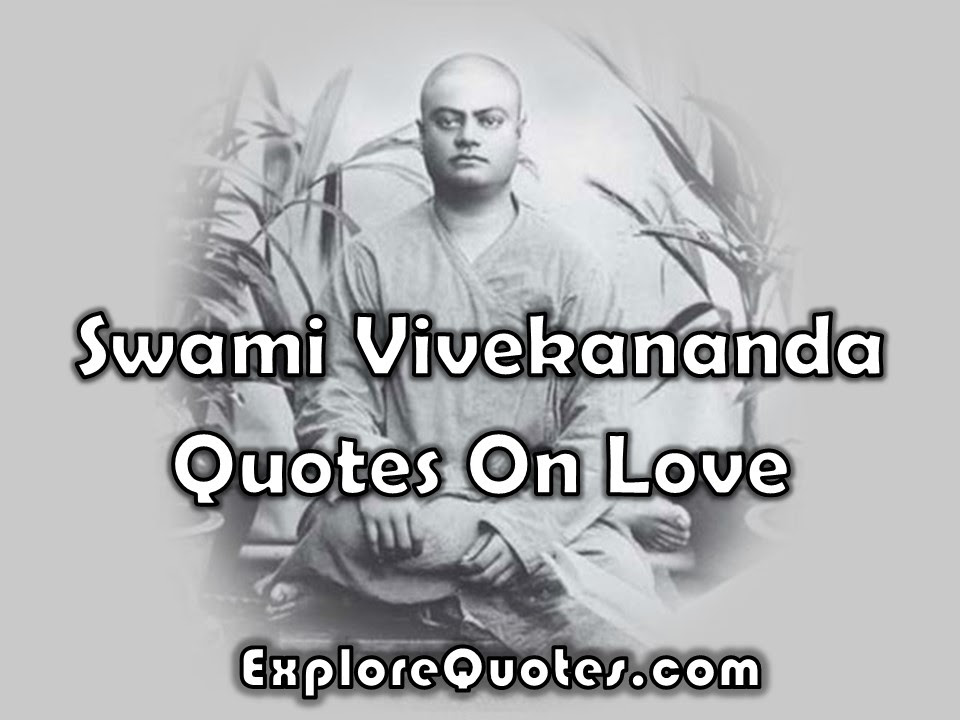 Lovely Vivekananda Quotes On Love - Allquotesideas