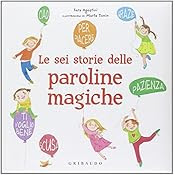 Le sei storie delle paroline magiche