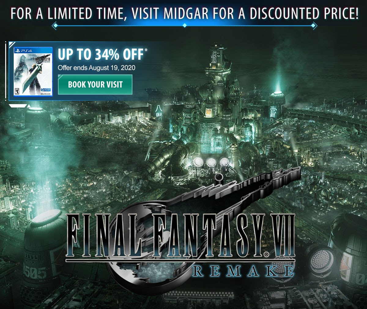 For a limited time, visit Midgar for a discounted price!