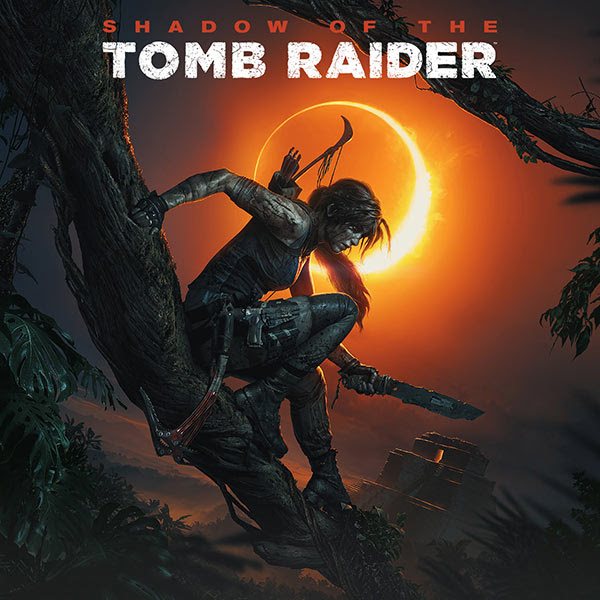 SHADOW OF THE TOMB RAIDER™