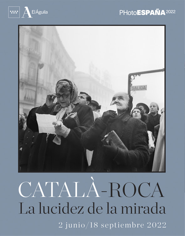 Exposición «Catalá-Roca, La lucidez de la mirada»