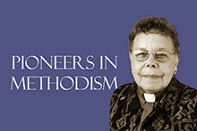 Pioneers in Methodism