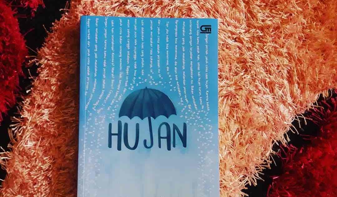 Novel Hujan By Tere Liye