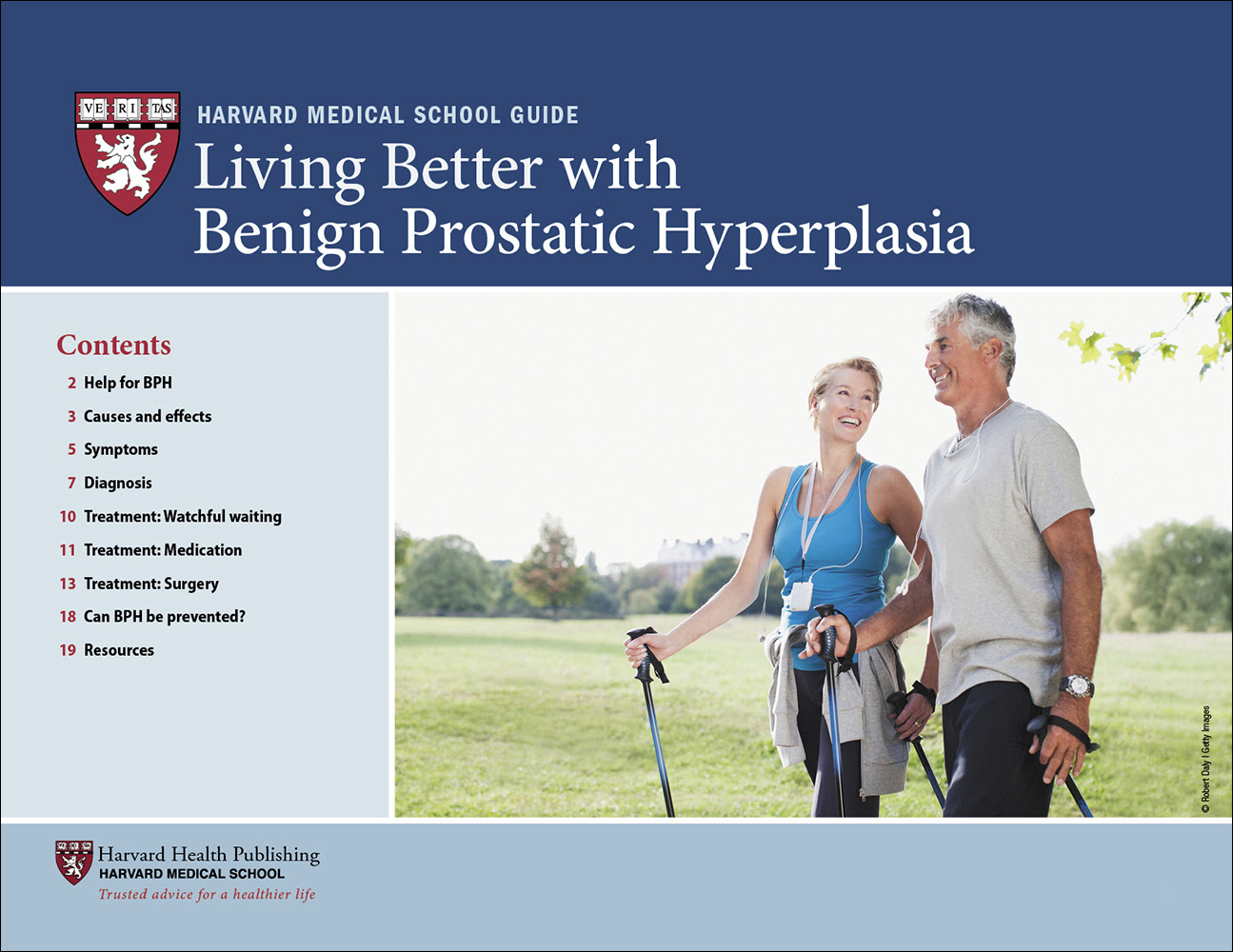 Living Better with 
Benign Prostatic Hyperplasia