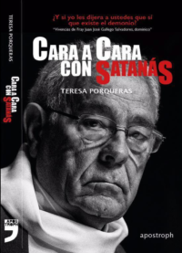 Cara a cara con Satanás. Vivencias de fray Juan José Gallego Salvadores