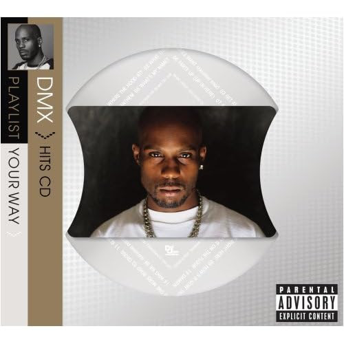 Resultado de imagen para DMX - Playlist Your Way