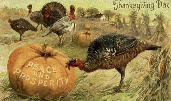 Art showing a turkey staring at a lone pumpking with the words Peace and Prosperity etched into the pumpkin. The words Thanksgiving Day are on the card.