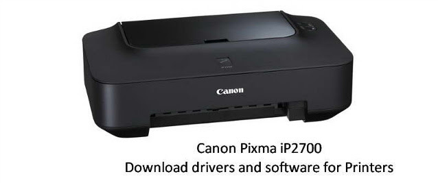 How to install & setup canon pixma ip2772 driver? Driver Canon Pixma Ip2700