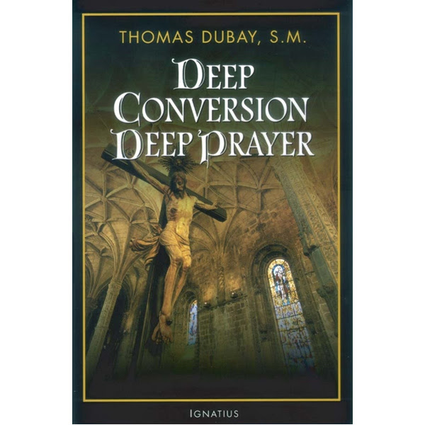 Deep Conversion Deep Prayer