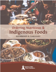 Front cover of the Ordering Nutritious & Indigenous Foods Guidelines & Checklist.