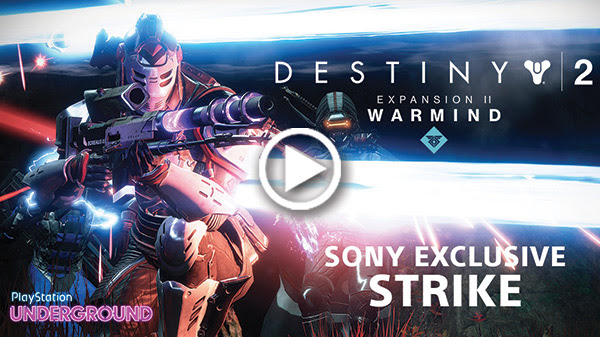 DESTINY 2 | EXPANSION II | WARMIND | SONY EXCLUSIVE STRIKE | 