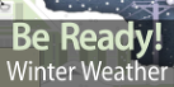 Be Ready! Winter Weather