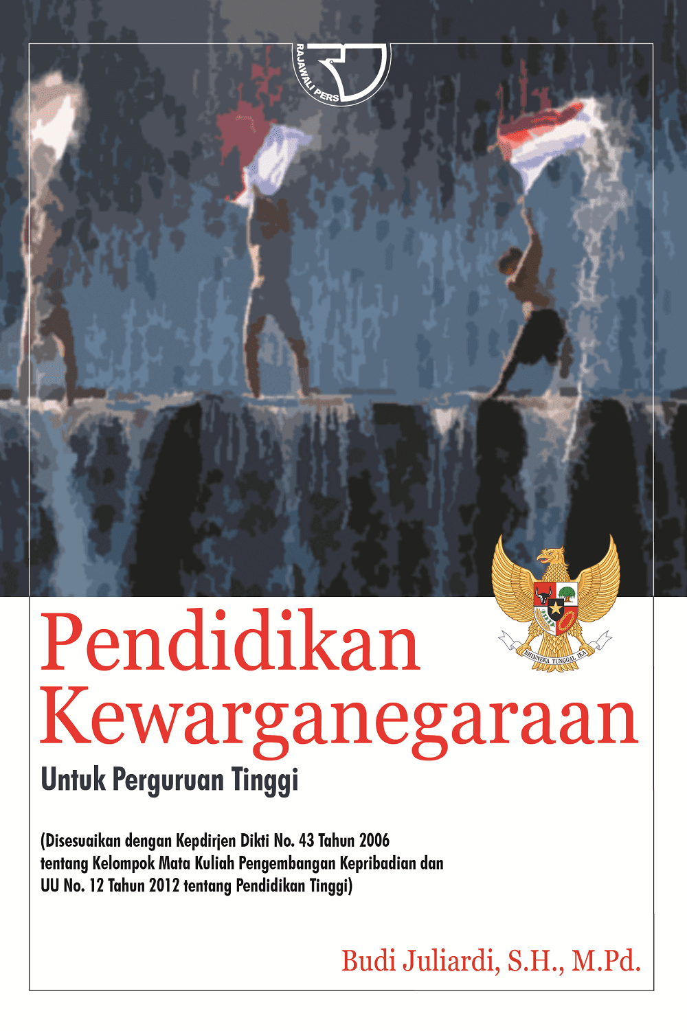 Dasar Hukum Mata Kuliah Pendidikan Kewarganegaraan - Terkait Mata