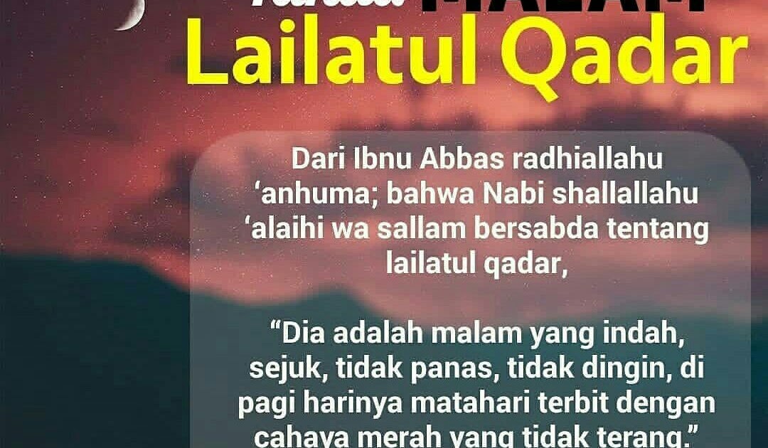 Malam Lailatul Qadar 2019 - 5 Tanda Tanda Datangnya ...