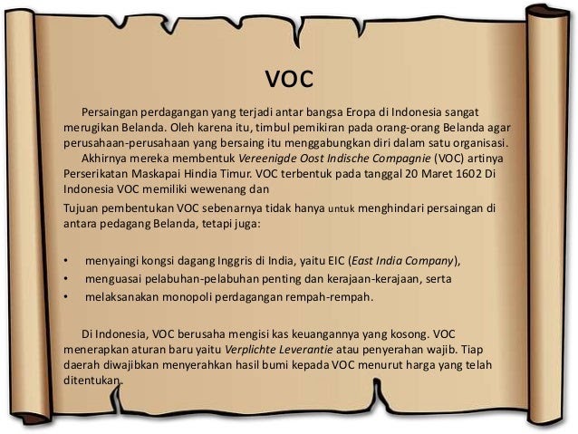 Sejarah Pembentukan Voc / Tujuan pembentukan voc tidak lain adalah menghindarkan persaingan ...