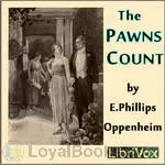 The
            Pawns Count by Edward Phillips Oppenheim