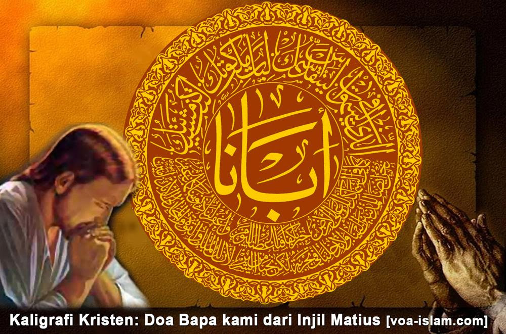 Terima kasih ya bapa, engkau telah menyertai kami satu persatu ke sekolah ini. Nabi Muhammad Menyontek Bibel Menangkis Tuduhan Penginjil 1 Voa Islam Com