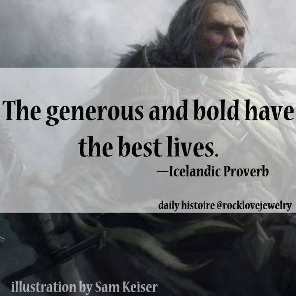 icelandic proverb charming proverbs viking quote generous quotable stand honor bold wisdom rocklovejewelry visitar sayings absolute any want lives