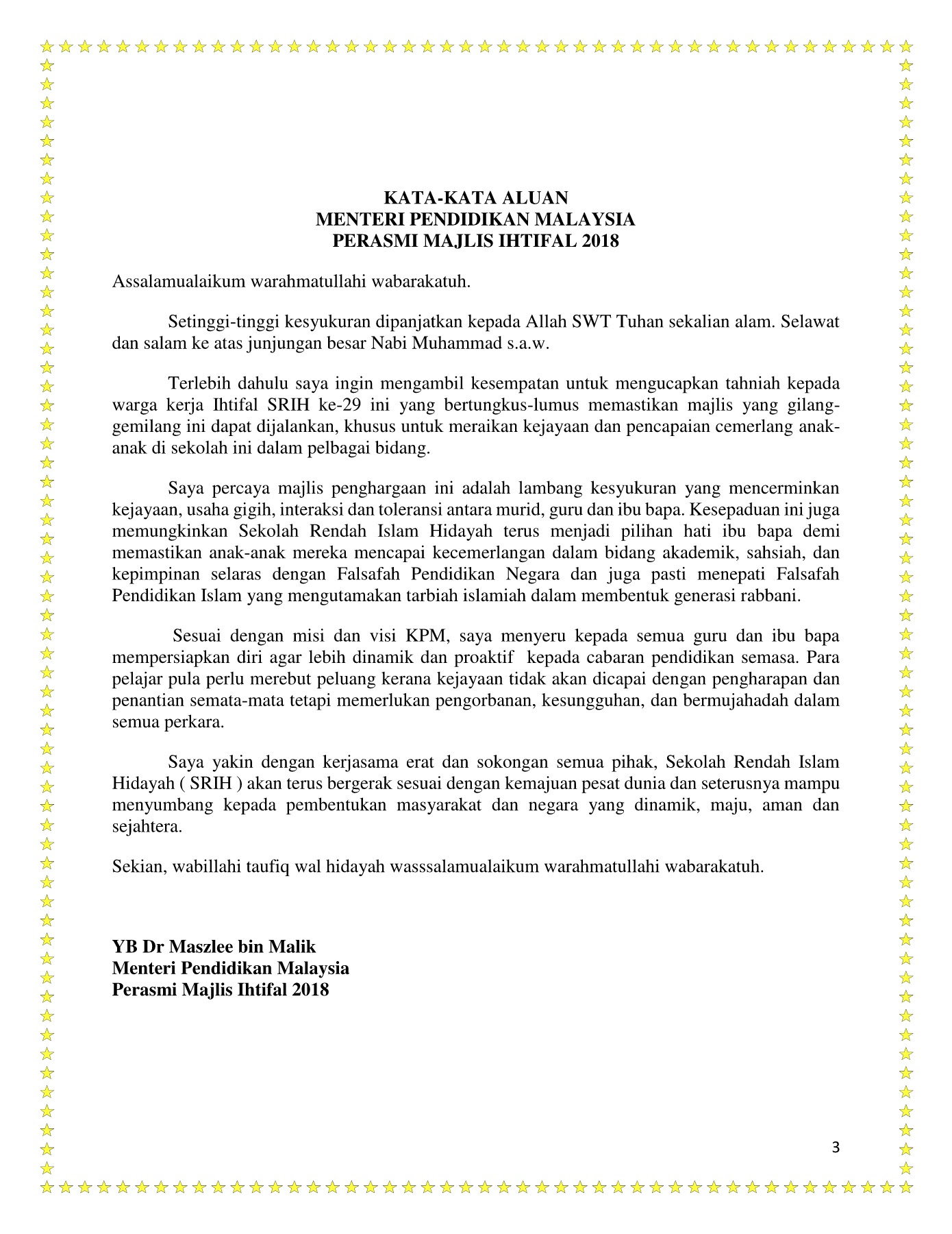 Selain menjadi pusat pembelajaran agama budda, soal perdagangan diketahui kerajaan sriwijaya menguasai selat malaka dan selat sunda. Draft Buku Ihtifal 2018