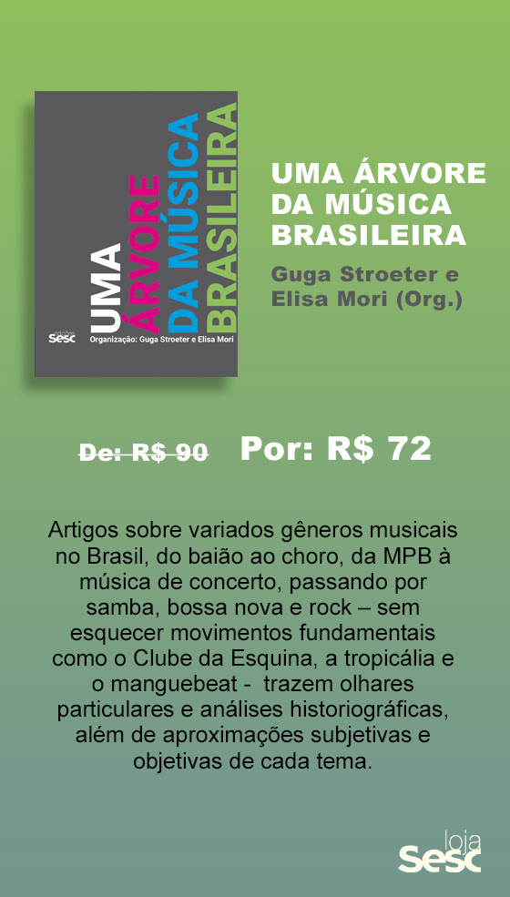 Uma árvore da música brasileira