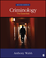 Criminology, 2e by Anthony Walsh