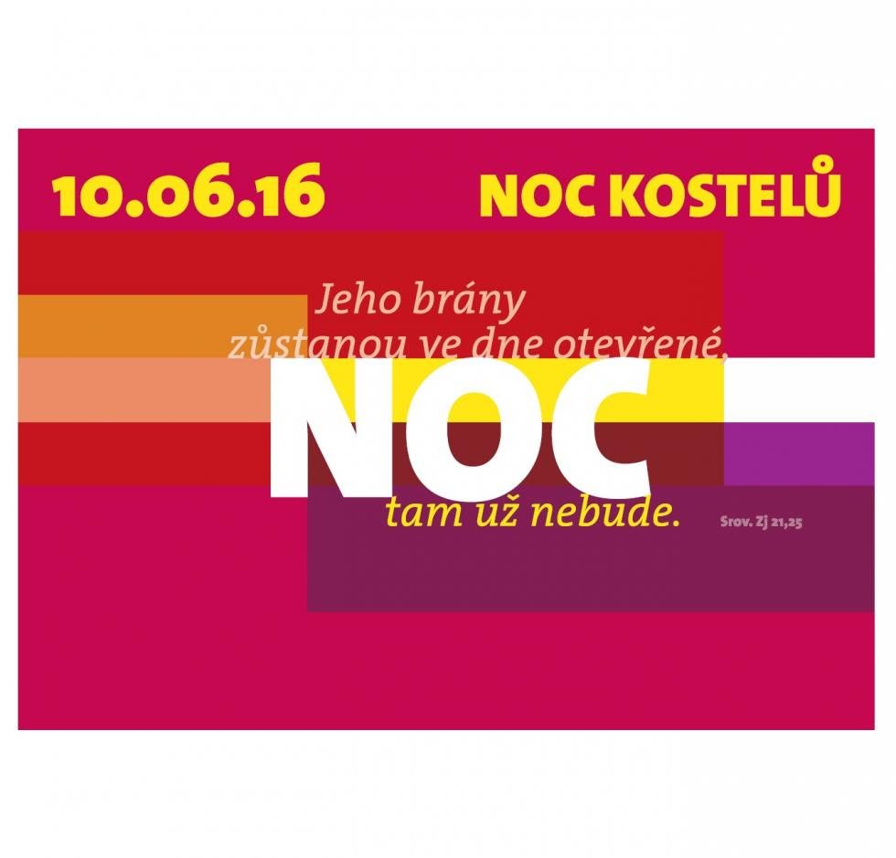 Noc kostelů je každoročně pořádaná akce, která má umožnit široké veřejnosti nezávazné přiblížení se a setkání s křesťanstvím. Noc Kostelu 2016