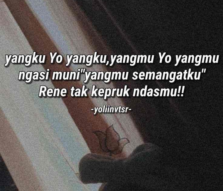 Bahasa Jawa Quotes Ambyar Singkat - Kumpulan Kata Motivasi