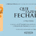 Apresentação do livro "Que fazes ai fechada?"