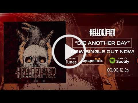 Helldrifter - Die Another Day (OFFICIAL MUSIC VIDEO)